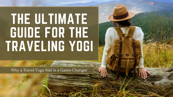 traveling yogi guide- travel yoga mats